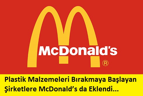 mcdonalds plastik malzemeleri birakti2018haber