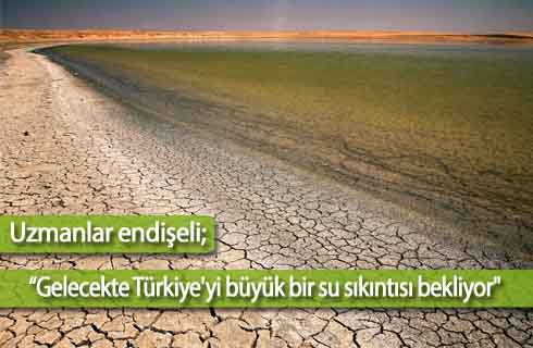 uzmanlar-endiseli-su-sikintisi-2018haber