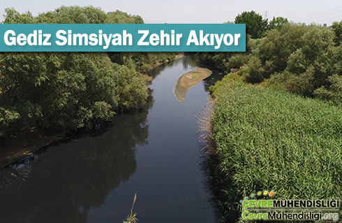 gediz simsiyah akiyor 2019 haber