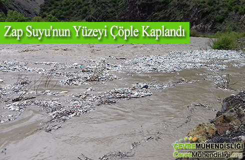 zap suyunun yuzeyi cople kaplandi 2019 haber