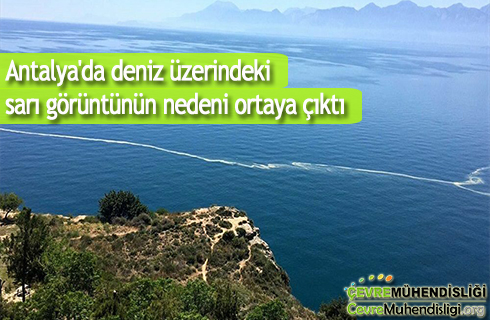 antalyada deniz uzerindeki sari goruntunun nedeni ortaya cikti 2020