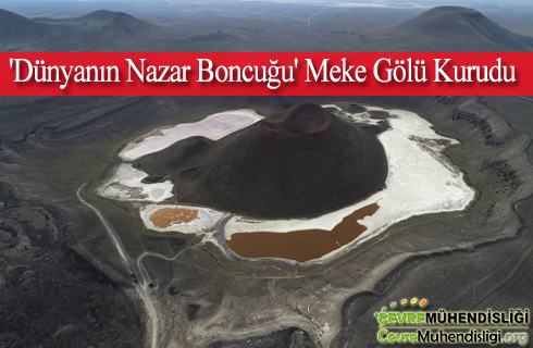 dunyanin nazar boncugu meke golu kurudu