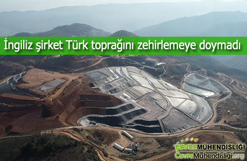 ingiliz sirket turk topragini zehirlemeye doymadi