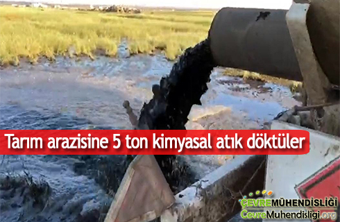 tarim arazisine 5 ton kimyasal atik2020