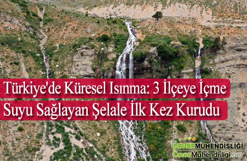 3 ilceye icme suyu saglayan selale ilk kez kurudu