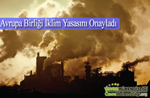 avrupa birligi iklim yasasini onayladi