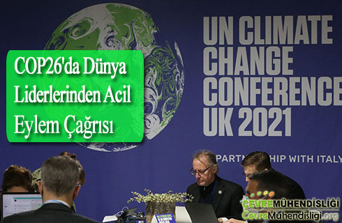 cop26 dunya liderlerinden acil eylem cagirisi