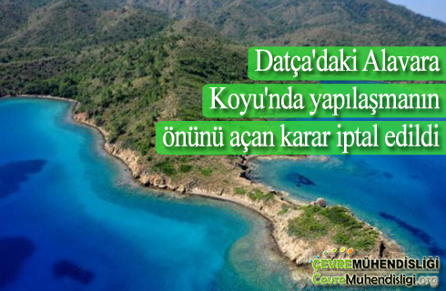 datcadaki alavara koyunda yapilasmanin onunu acan karar iptal edildi