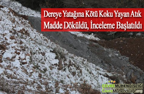 dere yatagina atik madde dokuldu