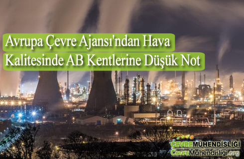 eea hava kalitesinde ab kentlerine dusuk not