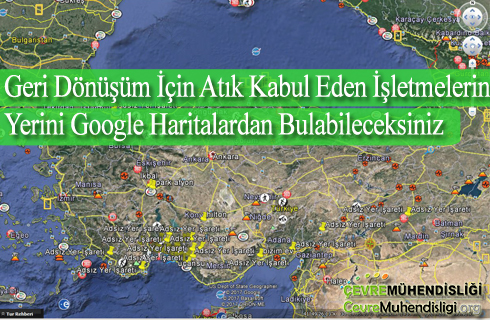 geri donusum icin atik kabul eden isletmelerin yerini google haritalardan bulabileceksiniz