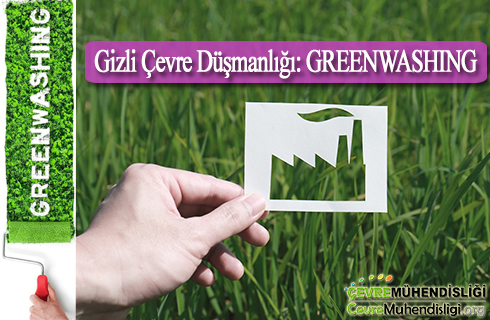 gizli cevre dusmanligi greenwashing