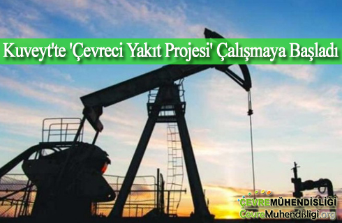 kuveyt te cevreci yakit projesi calismaya basladi