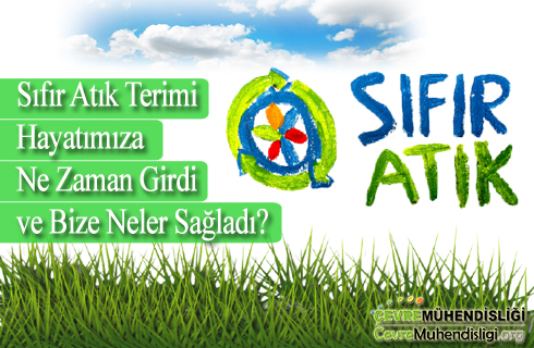 sifir atik hayatimiza nezaman girdi makale