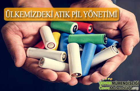 ulkemizdeki atik pil yonetimi makale