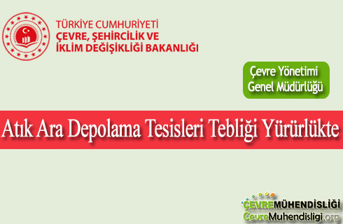 atik ara depolama tesisleri tebligi yururlukte