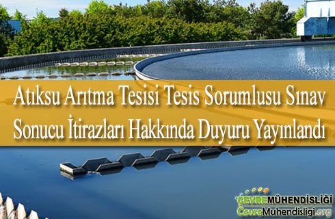 atiksu aritma tesisi tesis sorumlusu sinav sonucu itirazi hakkinda