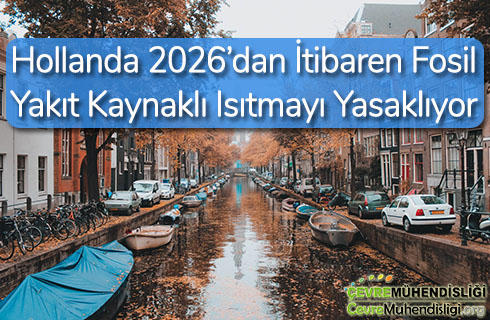 hollanda fosil yakitli isitmayi yasakliyor