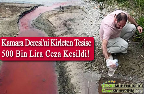 kamara deresini kirleten tesise ceza kesildi