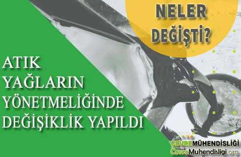 atik yaglarin yonetmeliginde degisiklik