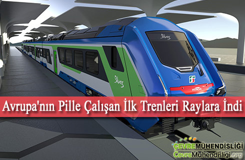 avrupa nin pille calisan ilk trenleri raylara indi