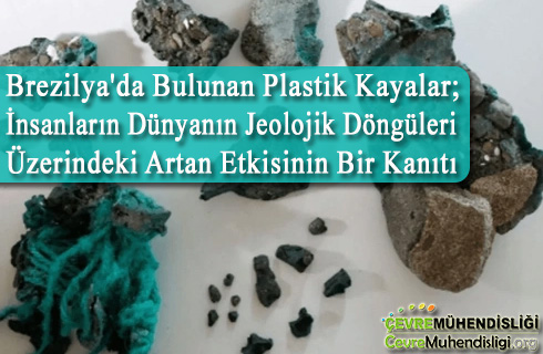brezilya da bulunan plastik kayalar