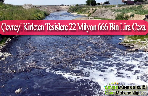 cevreyi kirleten tesislere ceza
