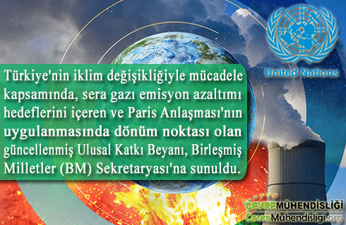 ulusal katki beyani bm sekretaryasina sunuldu