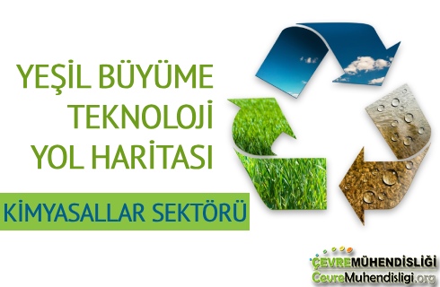 yesil buyume teknoloji yol haritasi kimyasallar