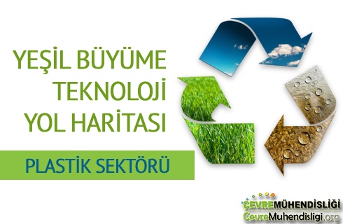 yesil buyume teknoloji yol haritasi plastik