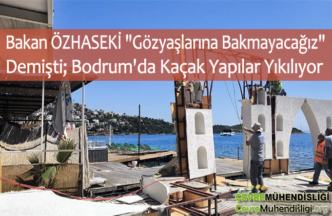 bodrumda kacak yapilar yikiliyor