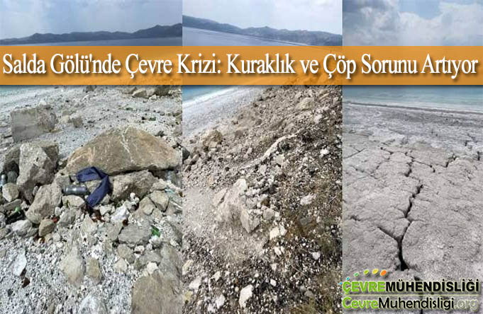 salda golu kuraklik ve cop krizi
