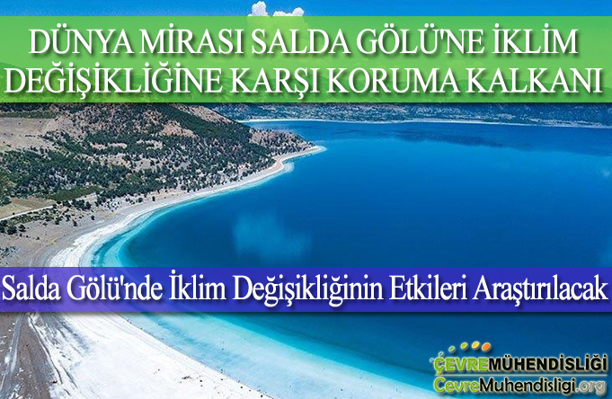 salda golunde iklim degisikligi etkileri arastirilacak