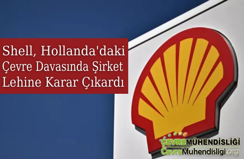 shell cevre davasini kazandi