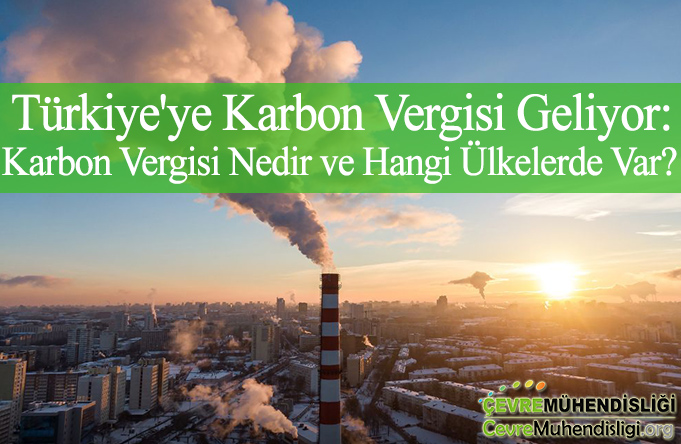 turkiyede karbon vergisi
