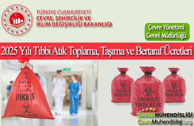 2025 yili tibbi atik toplama tasima bertaraf ucretleri