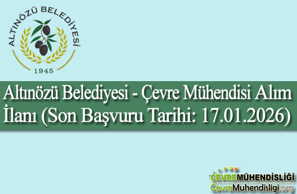 altinozu belediyesi cevre muhendisi alim ilani 2026