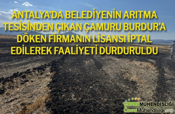 belediyenin aritma tesisinden cikan camuru doken firma kapatildi