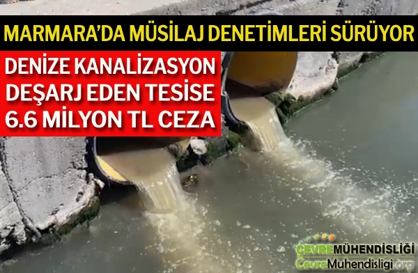 denize kanalizasyon desarj eden tesise ceza