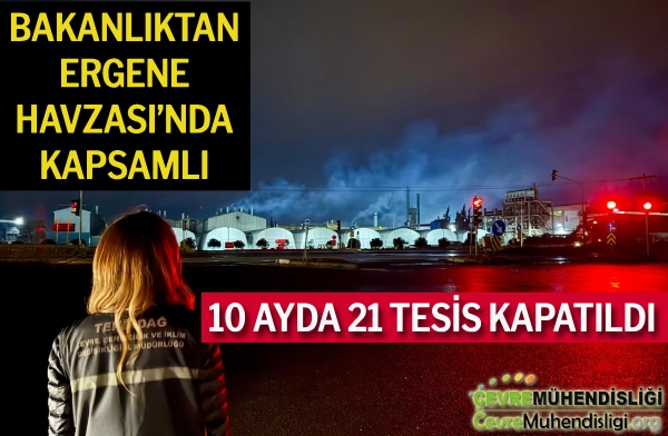 ergene havzasinda kapsamli denetim