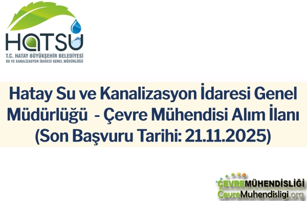 hatsu cevre muhendisi alim ilani 2025