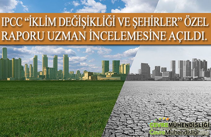 iklim degisikligi ve sehirler ozel raporu uzman incelemesi