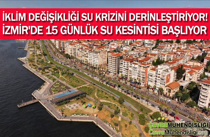 izmir alarm veriyor su krizi