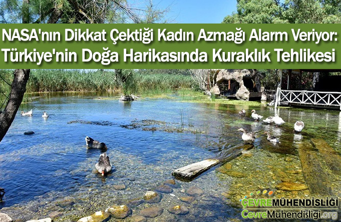 kadin azmaginda kuraklik tehlikesi