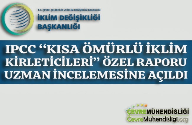 kisa omurlu iklim kirleticileri ozel raporu uzman incelemesi