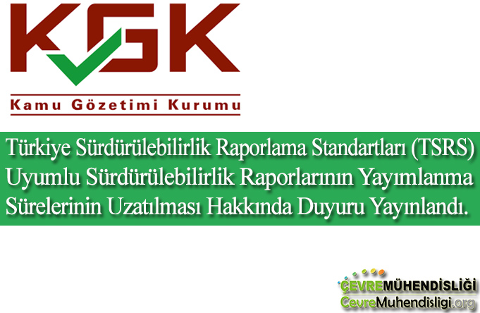 surdurulebilirlik raporlarinin yayimlanma surelerinin uzatilmasi