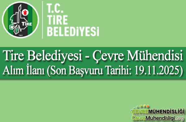 tire belediyesi cevre muhendisi alim ilani 2025