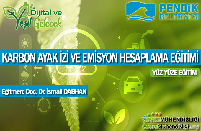 KARBON AYAK İZİ VE EMİSYON HESAPLAMA EĞİTİMİ (ÜCRETSİZ)
