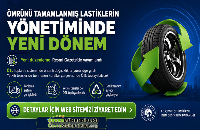 ÖMRÜNÜ TAMAMLAMIŞ LASTİKLERİN YÖNETİMİNDE YENİ DÖNEM