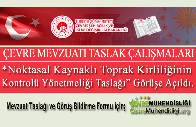 Noktasal Kaynaklı Toprak Kirliliği Yönetmeliği Taslağı Görüşe Açıldı